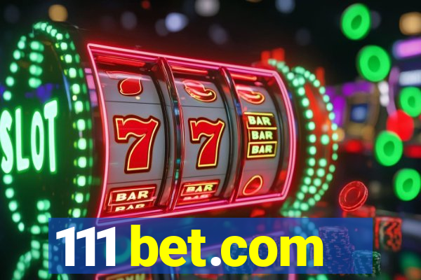 111 bet.com