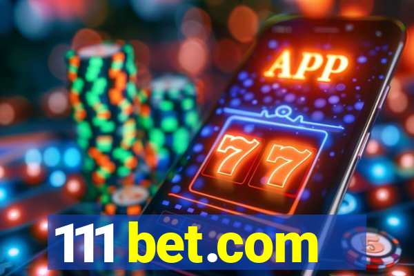 111 bet.com