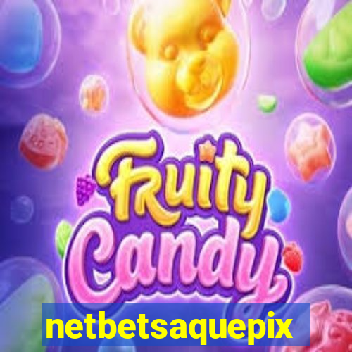 netbetsaquepix
