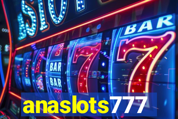 anaslots777