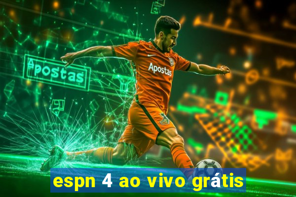 espn 4 ao vivo grátis