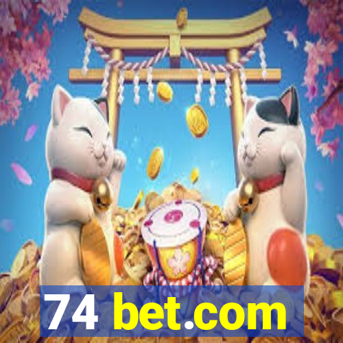 74 bet.com