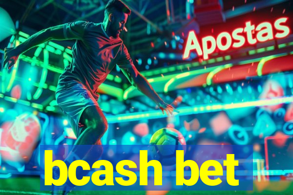 bcash bet