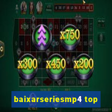 baixarseriesmp4 top