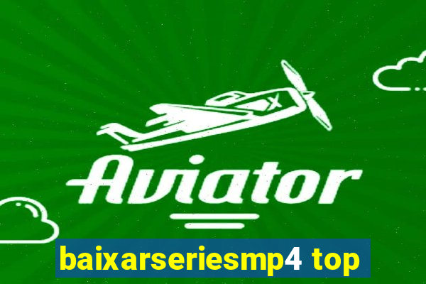 baixarseriesmp4 top