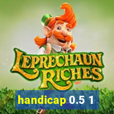 handicap 0.5 1
