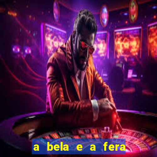a bela e a fera (2014 filme completo dublado) drive