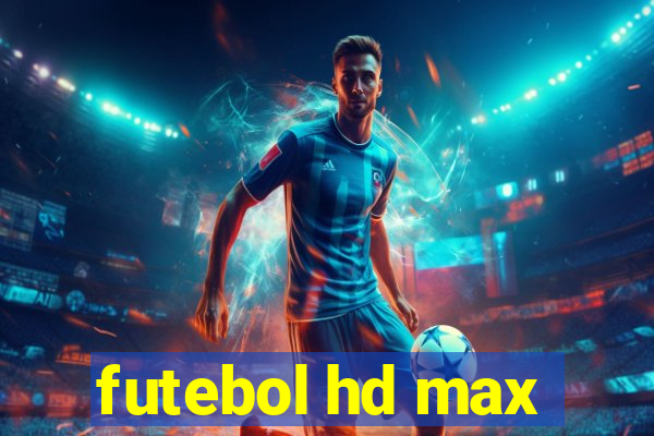 futebol hd max