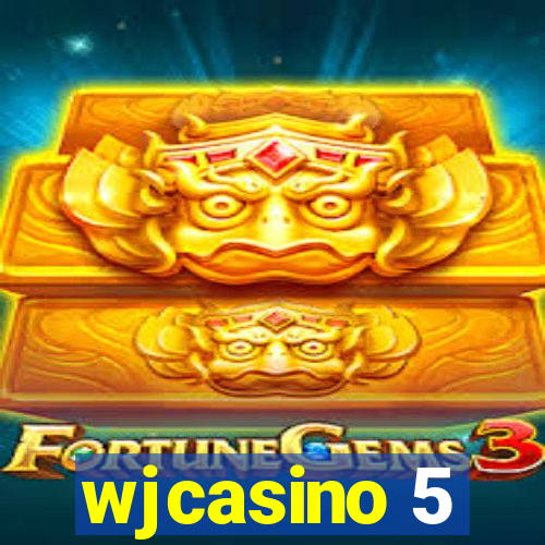 wjcasino 5