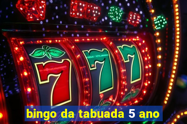 bingo da tabuada 5 ano
