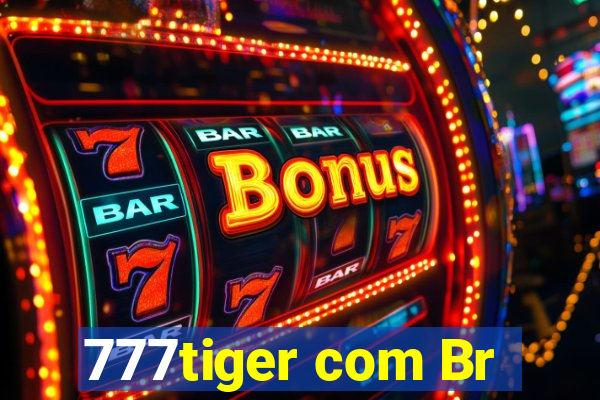 777tiger com Br