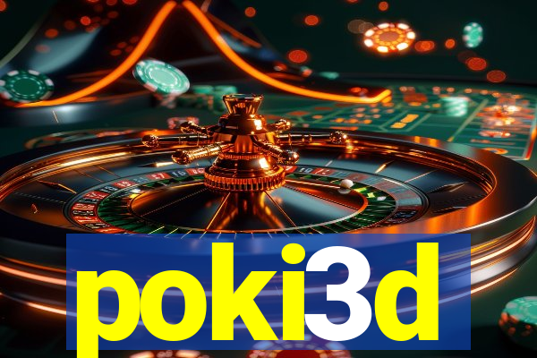 poki3d