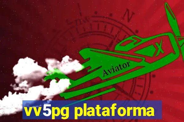 vv5pg plataforma