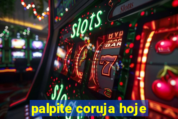 palpite coruja hoje