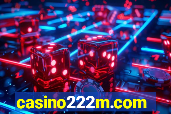 casino222m.com
