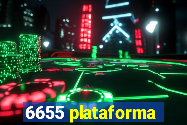 6655 plataforma