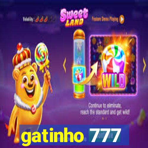 gatinho 777