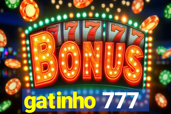 gatinho 777