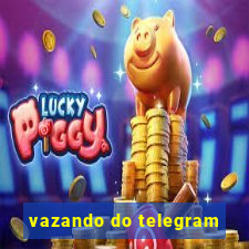 vazando do telegram