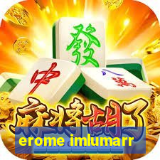 erome imlumarr