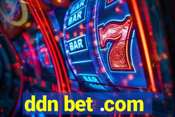 ddn bet .com