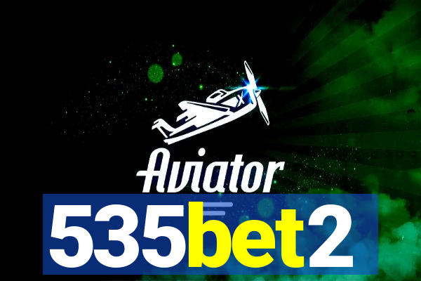 535bet2