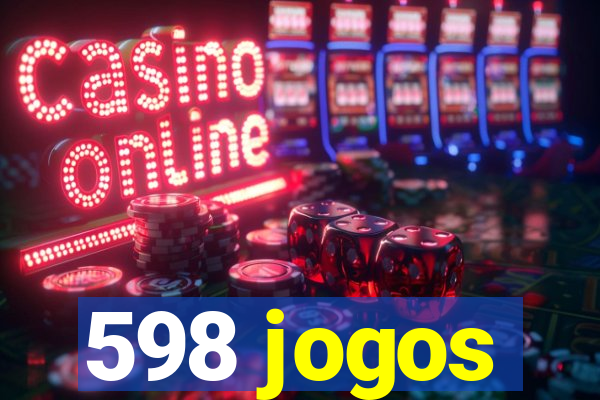 598 jogos