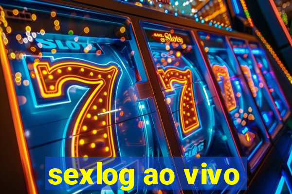 sexlog ao vivo