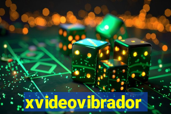 xvideovibrador