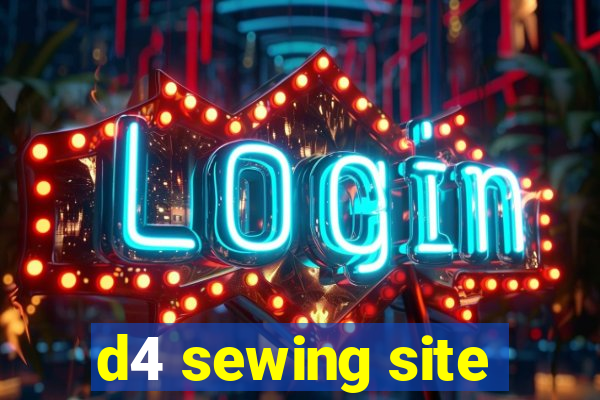 d4 sewing site