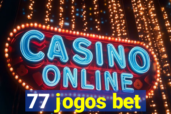 77 jogos bet