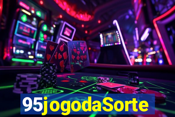 95jogodaSorte