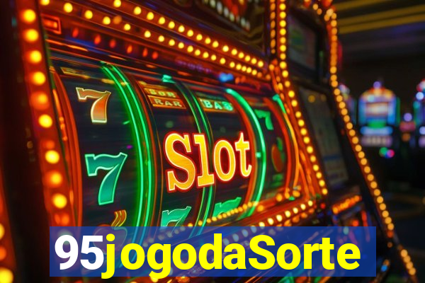 95jogodaSorte