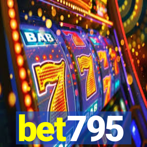 bet795