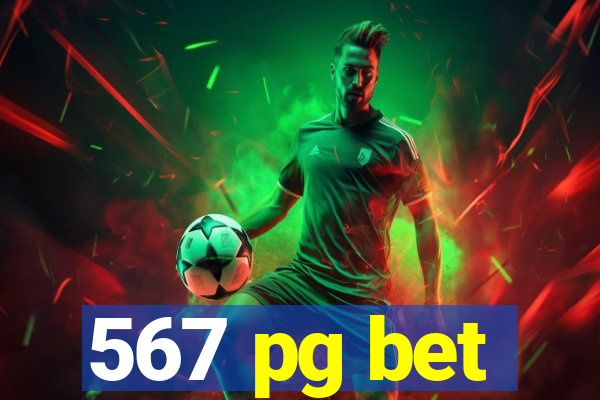 567 pg bet