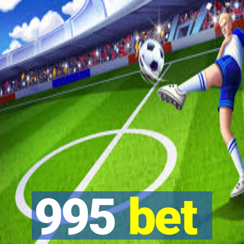 995 bet