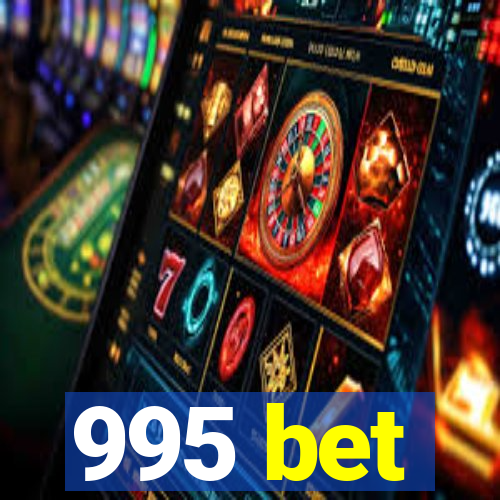 995 bet