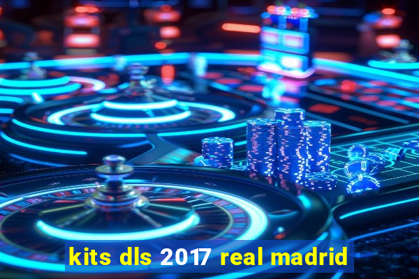 kits dls 2017 real madrid