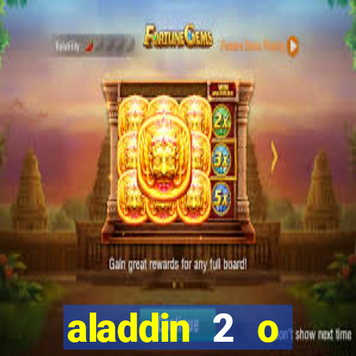 aladdin 2 o retorno de jafar filme completo dublado