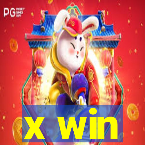x win