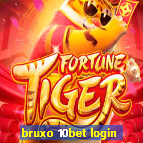bruxo 10bet login