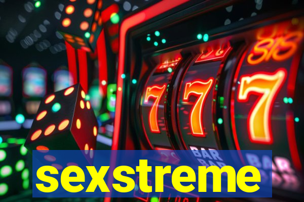 sexstreme