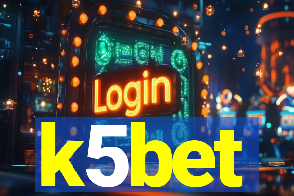 k5bet