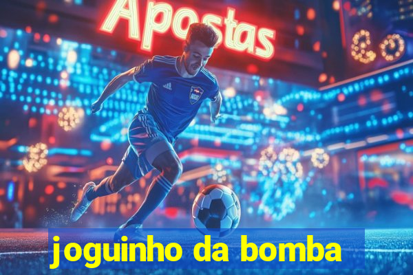 joguinho da bomba