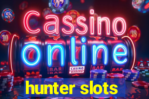 hunter slots