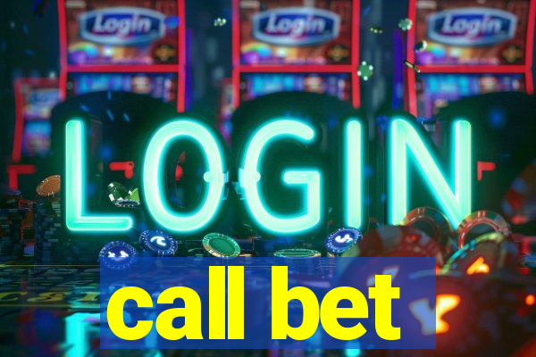 call bet