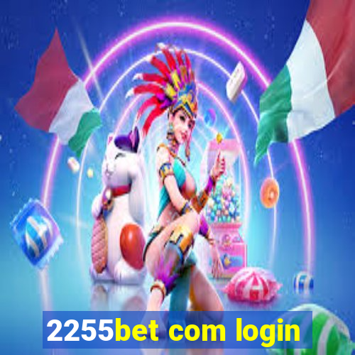 2255bet com login