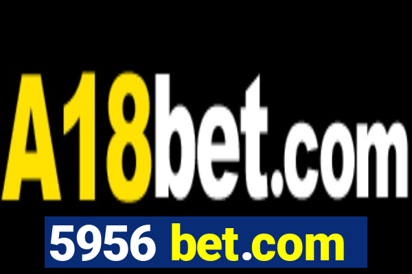 5956 bet.com