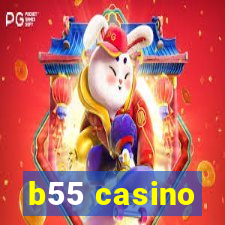 b55 casino