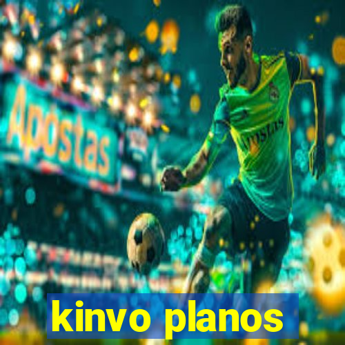 kinvo planos